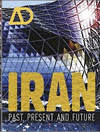 AD ARCHITECTURAL DESIGN 03:2012 IRAN: PAST, PRESENT AND FUTURE