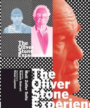 THE OLIVER STONE EXPERIENCE