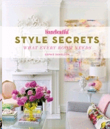 HOUSE BEAUTIFUL STYLE SECRETS: WHAT EVERY ROOM NEEDS