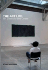THE ART LIFE: ON CREATIVITY AND CAREER