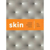 SKIN. SURFACE SUBSTANCE AND DESIGN