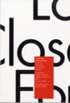 LOOKING CLOSER FOUR. CRITICAL WRITINGS ON GRAPHIC DESIGN