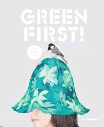 GREEN FIRST! : EARTH FRIENDLY DESIGN (ART & DESIGN)