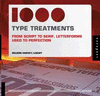 1000 TYPE TREATMENTS