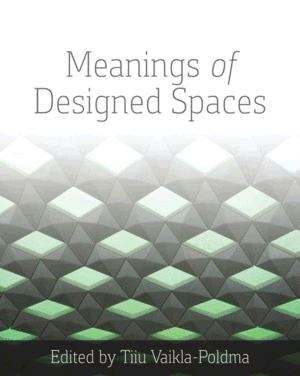 MEANINGS OF DESIGNED SPACES