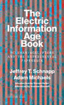 THE ELECTRIC INFORMATION AGE BOOK: MCLUHAN/AGEL/FIORE AND THE EXPERIMENTAL