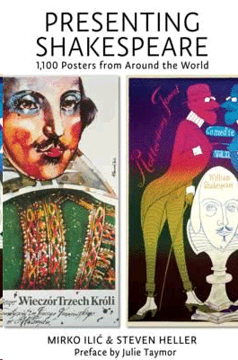 PRESENTING SHAKESPEARE: 1,100 POSTERS FROM AROUND THE WORLD