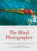 THE BLIND PHOTOGRAPHER