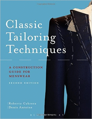 CLASSIC TAILORING TECHNIQUES FOR MENSWEAR