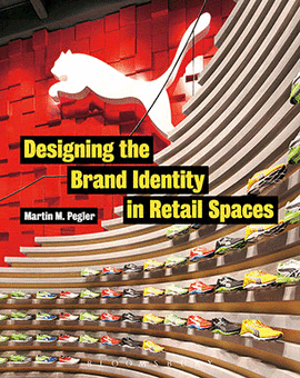 DESIGNING THE BRAND IDENTITY IN RETAIL SPACES
