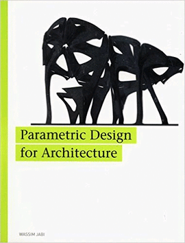 PARAMETRIC DESIGN IN ARCHITECTURE