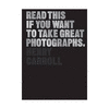 READ THIS IF YOU WANT TO TAKE GREAT PHOTOGRAPHS
