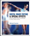 DIGITAL IMAGE EDITING & SPECIAL EFFECTS