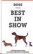 DOGS:BEST IN SHOW