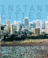 INSTANT CITIES