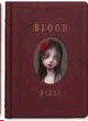 BLOOD. HARDCOVER EXHIBITION BOOK