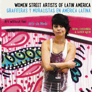 WOMEN STREET ARTISTS OF LATIN AMERICA