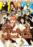 MIKAGURA SCHOOL SUITE 2
