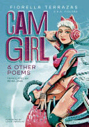 CAM GIRL & OTHER POEMS