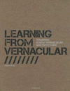 LEARNING FROM THE VERNACULAR