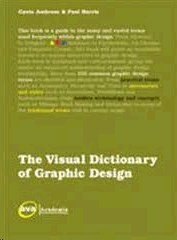 THE VISUAL DICTIONARY OF GRAPHIC DESIGN
