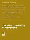 THE VISUAL DICTIONARY OF TYPOGRAPHY