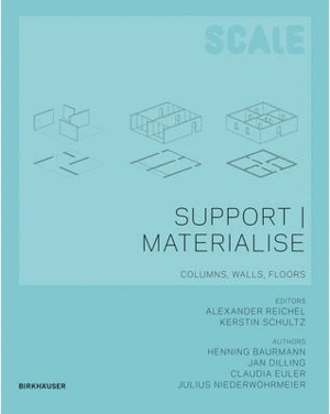 SCALE SUPPORT MATERIALIZE WALL COLUMN SLAB ROOF