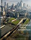 ECOLOGICAL URBAN ARCHITECTURE