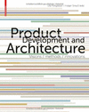 PRODUCT DEVELOPMENT AND ARCHITECTURE