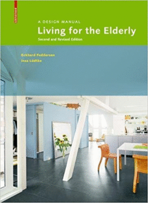 LIVING FOR ELDERLY (A DESIGN MANUAL)