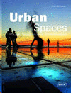 URBAN SPACES. PLAZAS, SQUARES & STREETSCAPES