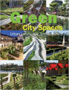 GREEN CITY SPACES: URBAN LANDSCAPE ARCHITECTURE (ARCHITECTURE IN FOCUS) (HARDCOVER)