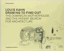 LOUIS KAHN DRAWING TO FIND OUT