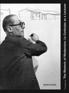 THE RHETORIC OF MODERNISM: LE CORBUSIER AS A LECTURER