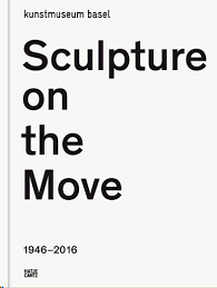 SCULPTURE ON THE MOVE 19462016