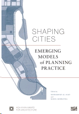 SHAPING CITIES. EMERGING MODELS OF PLANNING