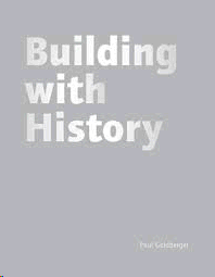 BUILDING WITH HISTORY