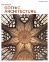 THE STORY OF GOTHIC ARCHITECTURE