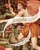 ANGELS FROM DANTE ROSSETTI TO PAUL KLEE
