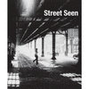 STREET SEEN: THE PSYCHOLOGICAL GESTURE IN AMERICAN PHOTOGRAPHY, 1940-1959