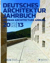 DAM GERMAN ARCHITECTURE: ANNUAL 201213