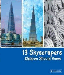 13 SKYSCRAPERS CHILDREN SHOULD KNOW