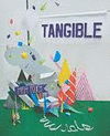TANGIBLE. HIGH TOUCH VISUALS