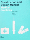 CONSTRUCTION AND DESIGN MANUAL MEDICAL PRACTICES