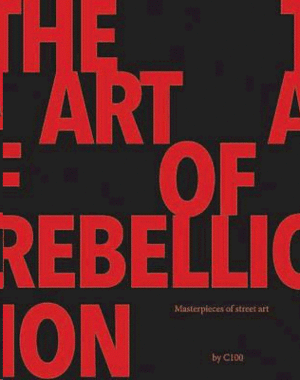 THE ART OF REBELLION #4