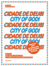 CIDADE DE DEUS  CITY OF GOD.