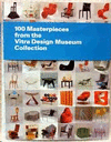 100 MASTERPIECES FROM THE VITRA DESIGN MUSEUM COLLECTION