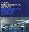 TOKYO INTERNATIONAL AIRPORT. INTERNATIONAL PASSENGER TERMINAL