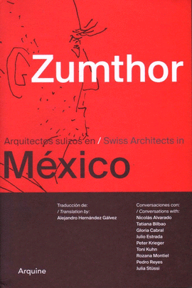 PETER ZUMTHOR EN MEXICO
