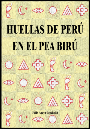 HUELLAS DE PERU EN EEL PEA BIRU